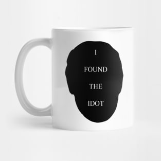 Idiot Mug